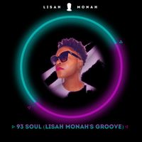 93' Soul (Lisah Monah's Groove) by Lisah Monah