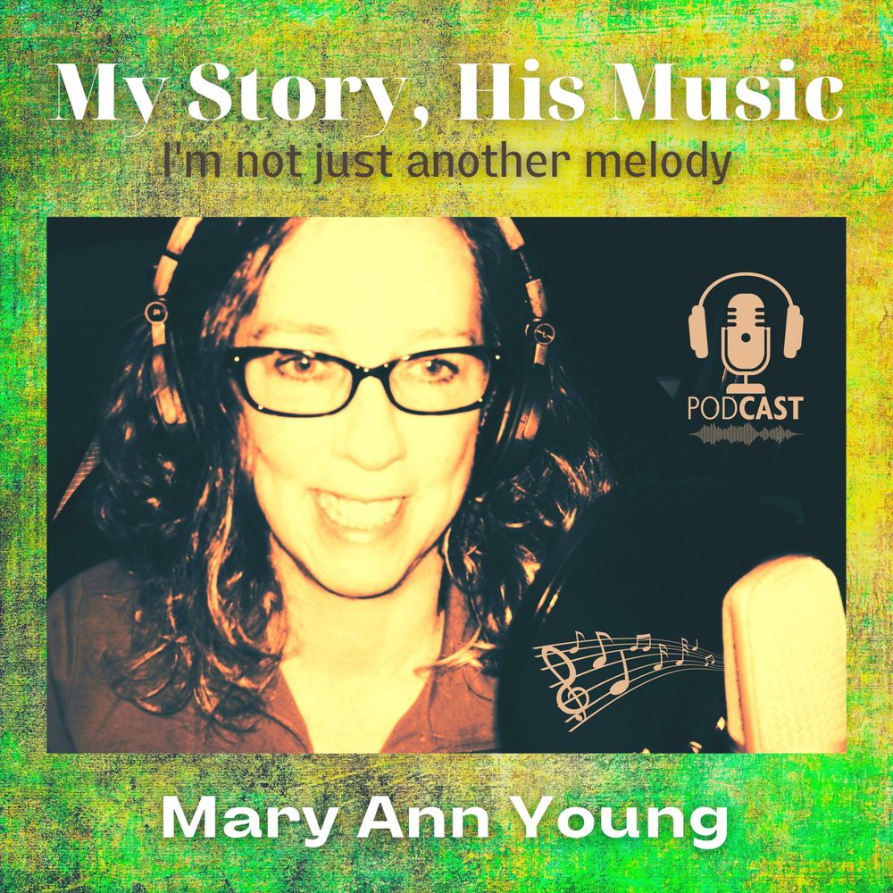 Check Out Mary Ann's New Podcast - My Story, His Music over on Apple Podcasts as well as other venues. Feel free to listen to episodes here on her website as well. Don't forget to let Mary Ann know what you think of her podcast as well as her music wherever you are able to do so!