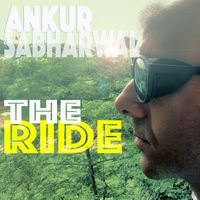 The Ride by Ankur Sabharwal