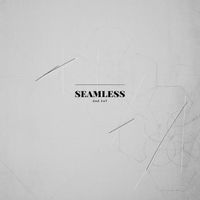 Seamless - EP by Dad Hat