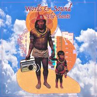 Words and Sound (Great Spirit) by The Chants