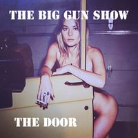 The Door by The Big Gun Show
