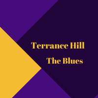 The Blues by Terrance Hill