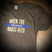 T-Shirt - When The Magic Hits