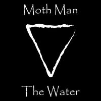 The Water by Moth Man