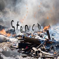 Stench (MP3) by Ashcans of the Mind