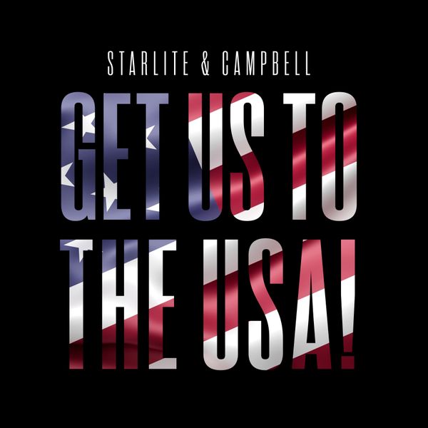 Starlite Campbell Band - Get Us To The USA - Live Album Crowdfund Edition
