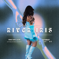 River Iris: Live