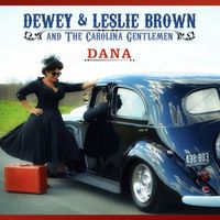 Dana by Dewey & Leslie Brown