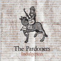 Indulgences (Downloads) by The Pardoners