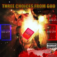 THREE CHOICES FROM GOD by Roseviafire