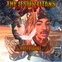 The Jesus Titans by Roseviafire