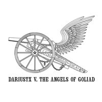 DARIUSTX V. The Angels of Goliad by DARIUSTX