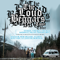 The Loud Beggars In Montreal