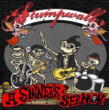 Stumpwaller/ "A Sinner's Sermon"/2013/Drum Kit, Percussion  www.stumpwaller.com
