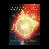 Ed Roman:  Letters From High Latitudes

Role: 

guitarist on: Electric Beauty, Better Day Blues,Tinker, Roly's cottage, World Keeps On Turning