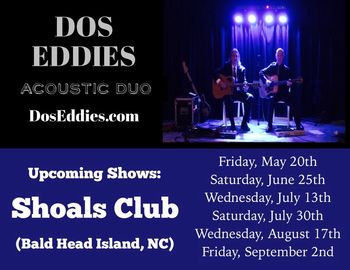Dos Eddies at the Shoals Club - Bald Head Island, NC (DosEddies.com) #shoalsclub #bhi #bladheadisland
