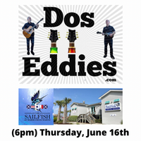 Dos Eddies at The Sailfish (Live On The Loop Music Series)