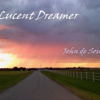 Lucent Dreamer by John de Sousa