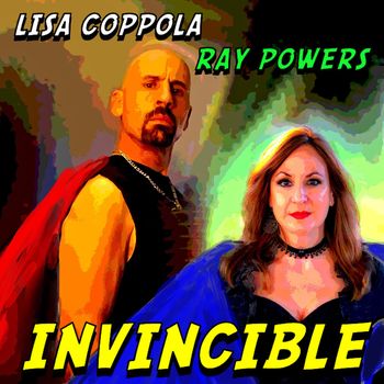The cover of the Ray Powers/Lisa Coppola collaboration Invincible

