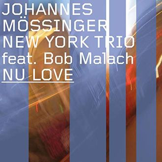 Johannes Mossinger "Nu Love"