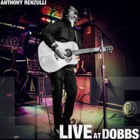 Live at Dobbs (EP) by Anthony Renzulli