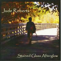 Stained Glass Afterglow by Jude Roberts