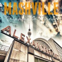 Tripping On Wires by Mashville