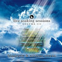 Live Soaking Sessions 3 S by Kimberly & Alberto Rivera