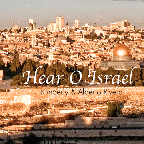 Hear O Israel