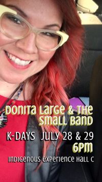 Donita Large & The Small Band at K-Days