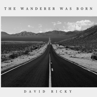 The Wanderer was born  by David Ricky