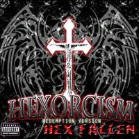 HEXORCISM - Redemption Version by Hex Fallen