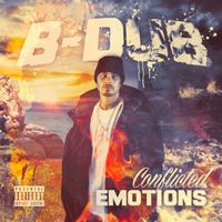 Conflicted Emotions by B-Dub