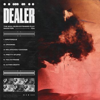 Dealer - Soul Burn
