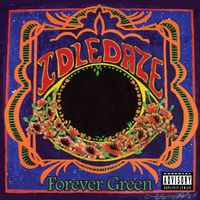 Forever Green -2022 Remaster by Idledaze 