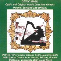 Celtic Magic  by Patrice Fisher and Arpa