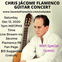 Chris B. Jácome – Flamenco Guitar Concert with special guests :-)
