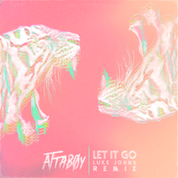 Let It Go (Luke Johns Remix) by Attaboy