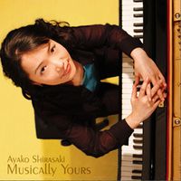 Ayako Shirasaki - Musically Yours (2005)