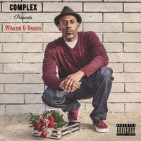 Wrath & Roses by Complex 