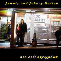 Big City Breakdown by Jewels and Johnny Nation
