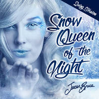 Snow Queen of The Night (swing version) by Jacen Bruce