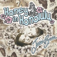 Honey In Honolulu SOLD OUT CD Digi-pak includes P + P by Jacen Bruce