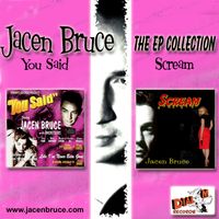 The EP Collection plus bonus tracks  by Jacen Bruce