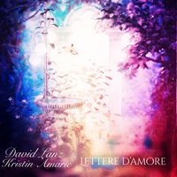 Lettere d’amore by David Lanz and Kristin Amarie