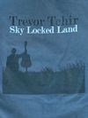 Sky Locked Land T-shirt