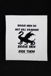 Brave Men Ride Dragons Sticker