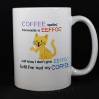 Coffee Spelled Backwards is Eeffoc Coffee Mug