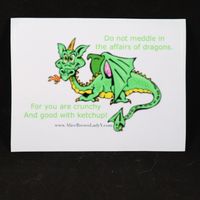 Do Not Meddle In The Affairs Of Dragons Sticker